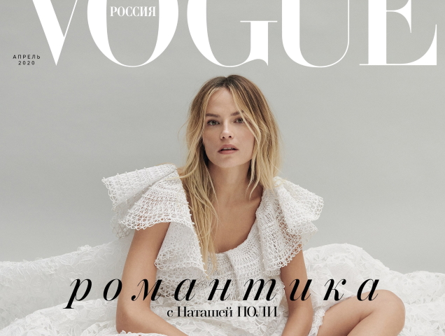 Vogue Russia April 2020 : Natasha Poly by Claudia Knoepfe